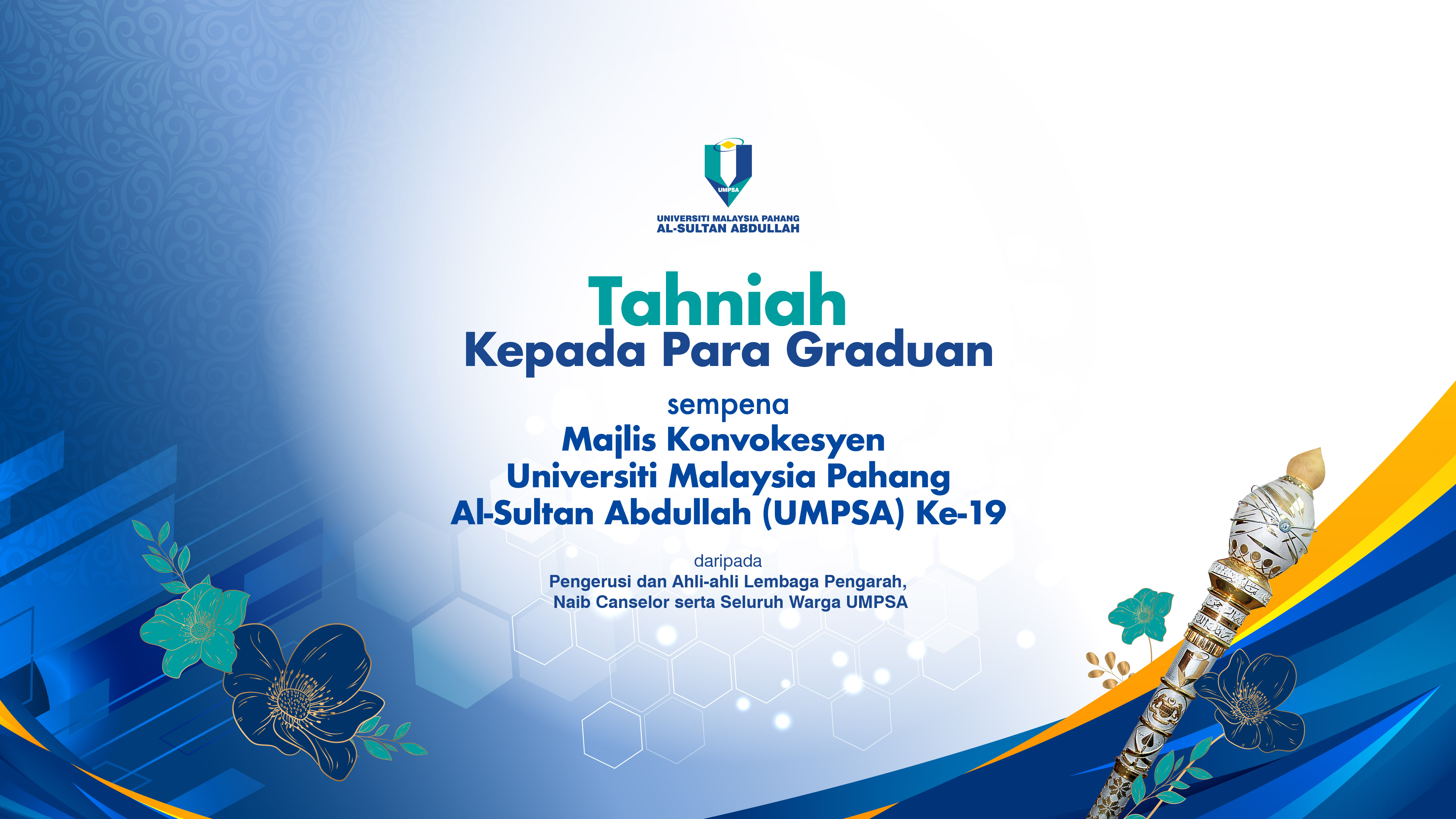 Tahniah Kepada Para Graduan